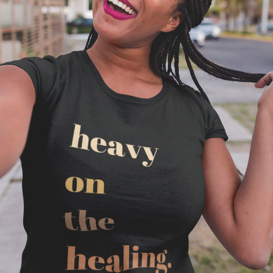 "heavy on the healing" Short-Sleeve Unisex T-shirt